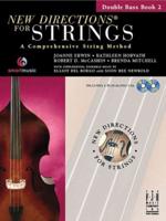 New Directions(r) for Strings, Double Bass Book 2