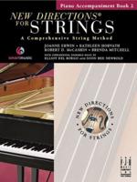New Directions(r) for Strings, Piano Accompaniment Book 2