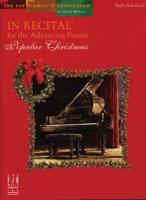 In Recital For The Adv. Pianist -Popular Christmas