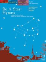 Be a Star! Hymns, Book 2