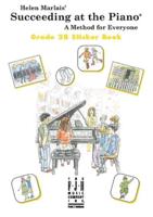 Succeeding at the Piano, Sticker Book - Grade 2B