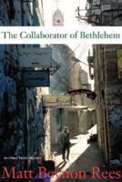 The Collaborator of Bethlehem