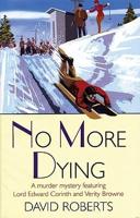 No More Dying