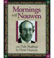 Mornings With Henri J.M. Nouwen