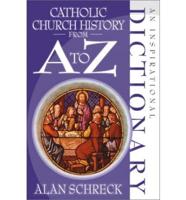 Catholic Church History from A to Z