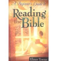 A Beginner's Guide to Reading the Bible