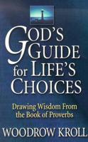 God's Guide for Life's Choices