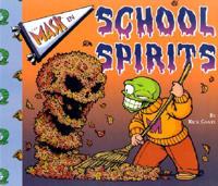 The Mask in School Spirits