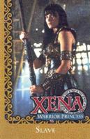 Xena: Warrior Princess - Slave