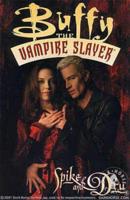 Buffy The Vampire Slayer: Spike And Dru
