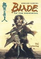 Blade of the Immortal Volume 8: The Gathering