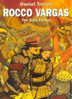 Rocco Vargas: The Dark Forest