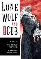 Lone Wolf and Cub. Volume 28 The Lotus Throne
