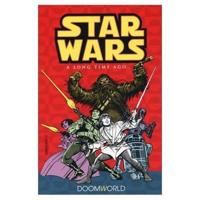 Star Wars: A Long Time Ago Volume 1: Doomworld