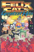 Felix The Cat's Greatest Hits