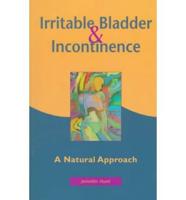 Irritable Bladder & Incontinence