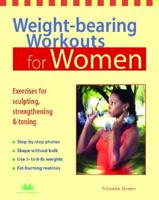 Weight-Bearing Workouts for Women