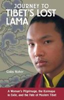 Journey to Tibet's Lost Lama