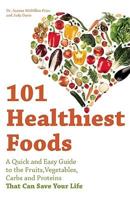 101 Healthiest Foods