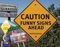 Caution: Funny Signs Ahead