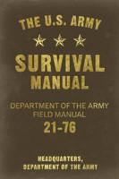 The U.s. Army Survival Manual