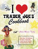 The I [Heart] TRADER JOE'S Cookbook