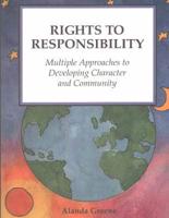 Rights to Responsibility