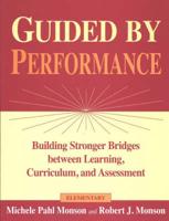 Guided by Performance