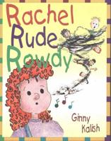 Rachel Rude Rowdy