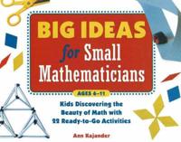 Big Ideas for Small Mathematicians