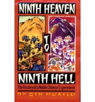 Ninth Heaven to Ninth Hell
