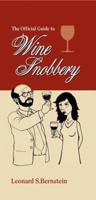 The Official Guide to Wine Snobbery