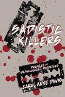 Sadistic Killers