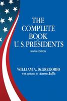 The Complete Book of U.S. Presidents