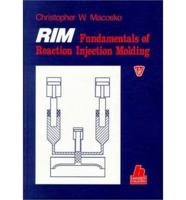 RIM, Fundamentals of Reaction Injection Molding