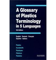 A Glossary of Plastics Terminology in 5 Languages