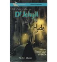 Robert Louis Stevenson's The Strange Case of Dr. Jekyll & Mr. Hyde