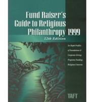 Fund Raiser's Guide to Religious Philanthropy 1999