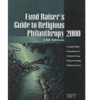 Fund Raiser's Guide to Religious Philanthropy 2000