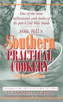 Mrs. Hill's Southern Practical Cookery and Receipt Book