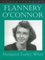 Understanding Flannery O'Connor