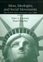 Ideas, Ideologies, and Social Movements