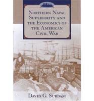 Northern Naval Superiority and the Economics of the American Civil War