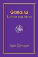 Gorgias, Sophist and Artist