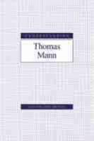 Understanding Thomas Mann