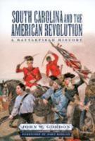 South Carolina and the American Revolution
