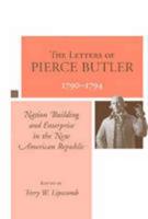 The Letters of Pierce Butler 1790-1794