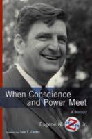 When Conscience and Power Meet