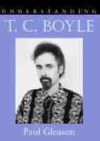 Understanding T.C. Boyle