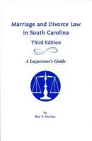 Marriage and Divorce Law in South Carolina
